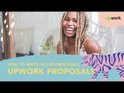Upwork Proposals - How to Write KILLER Proposals to Get the Job