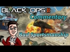 Bad Sportsmanship - Black Ops 2 Commentary