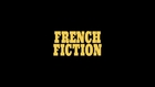FRENCH FICTION