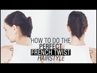 How To Do The Perfect FRENCH TWIST HAIRSTYLE - Tutorial & Tips