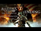 Assassin's Creed 3 The Tyranny of King Washington ENDING FINALE The Infamy West Point Payback