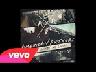 American Authors - Heart Of Stone (Audio)