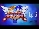 Sonic the Hedgehog 2 Ep.6-PIECE OF STUPID!