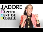 Carlyne Cerf de Dudzeele: J'Adore - Early Career