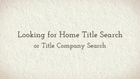 home title search & title company search