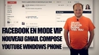 freshnews #492 Facebook VIP. Nouveau Gmail Compose. Youtube Windows Phone (14/08/13)